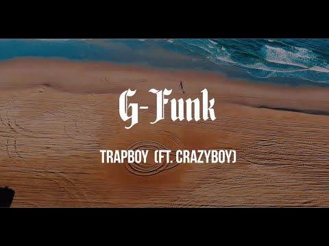 G-Funk - Trapboy ft. Crazyboy | Groc Boogie Freestyle