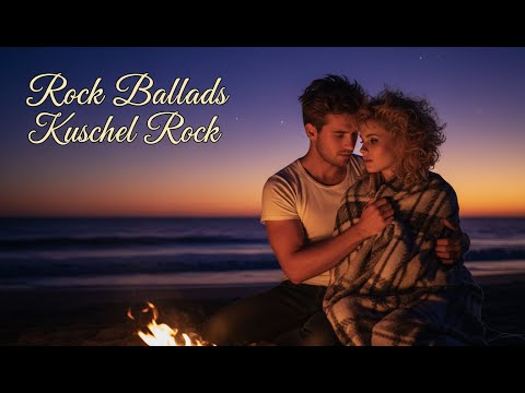 Timeless Romance: Kuschel Rock Ballads for You