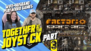 Hubby & Wife play Factorio: Space Age (Part 3: Building Oil Production)