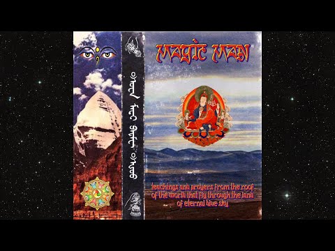 MagicMan - Teachings and prayers from the roof of the world... [Full Album]