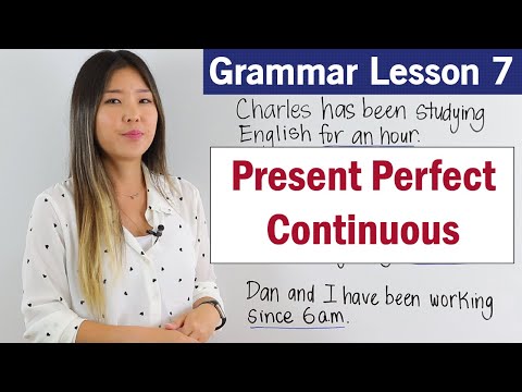 Learn Present Perfect Continuous Tense | English Grammar Course