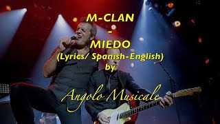 M- CLAN- MIEDO (Lyrics Spanish-English) SUBTITULADA