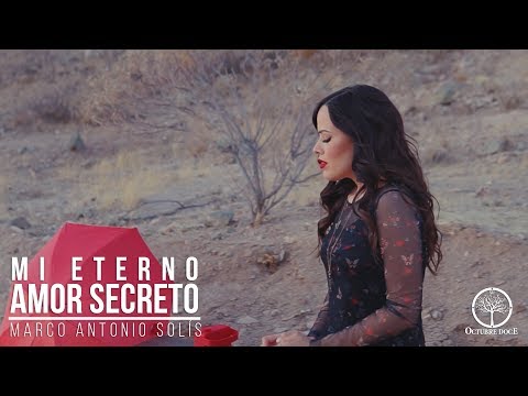 Marco Antonio Solís - Mi Eterno Amor Secreto (Octubre Doce Cover)