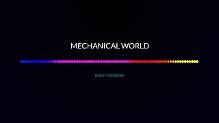 Mechanical World (Spirit cover) / Bleu Tonnerre