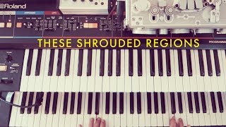 These Shrouded Regions | Fender Rhodes, Juno60, Gotharman FX Deformer
