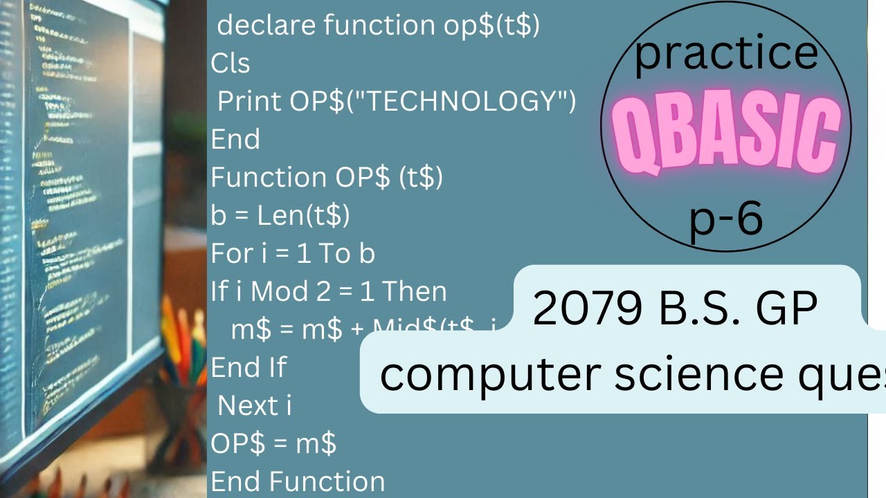 QBasic Programming practice with questions 2079 B.S. (GP)for SEE Students (p-6)