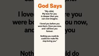 God Says: My Love for You Will Never End ❤️