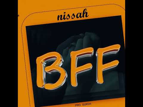 Nissah BFF official audio