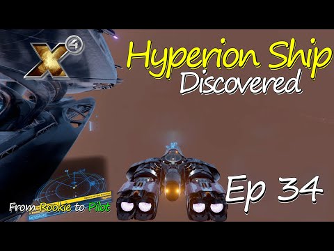 The Hunt Ends – Hyperion Ship Discovered! | From Rookie to Pilot | X4: Foundations | Ep 34