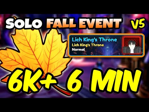 6K+ Leaves Under 6 Minutes?! Fastest Fall Event Lich King’s Throne Run | Anime Vanguards