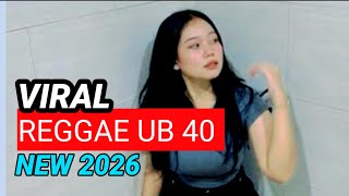 Download lagu UB 40 NEW REGGAE  PARTY 2026 || OLIS 88  ONAR DUAN RMXR mp3