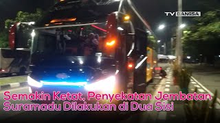 Semakin Ketat, Penyekatan Jembatan Suramadu Dilakukan di Dua Sisi 