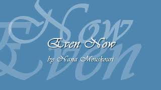 Nana Mouskouri - Even Now