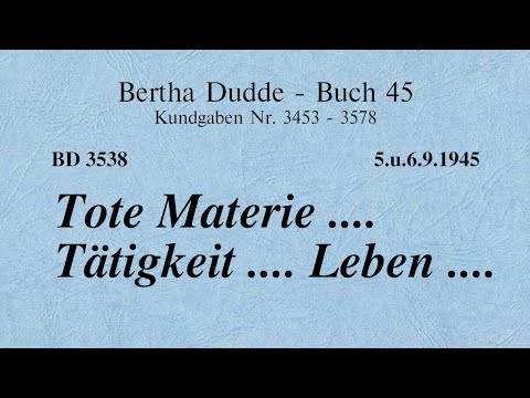 BD 3538 - TOTE MATERIE .... TÄTIGKEIT .... LEBEN ....