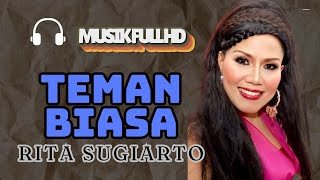 Download lagu Teman Biasa - Rita Sugiarto Lirik Lagu Jadul Lawas mp3 Download lagu Teman Biasa - Rita Sugiarto Lirik Lagu Jadul Lawas mp3