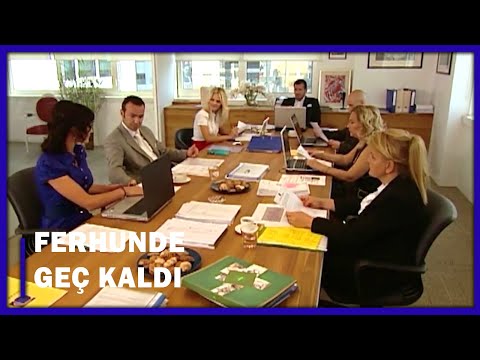 Ferhunde Toplantıya Geç Kaldı! - Yaprak Dökümü 81.Bölüm