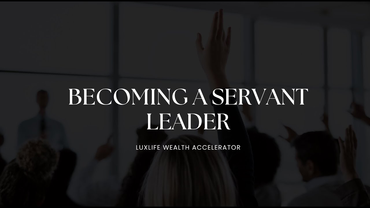 Becoming a Servant Leader