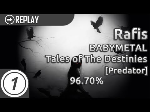 Rafis | BABYMETAL - Tales of The Destinies [Predator] 1105/2409x 10xMiss 96.70% #5