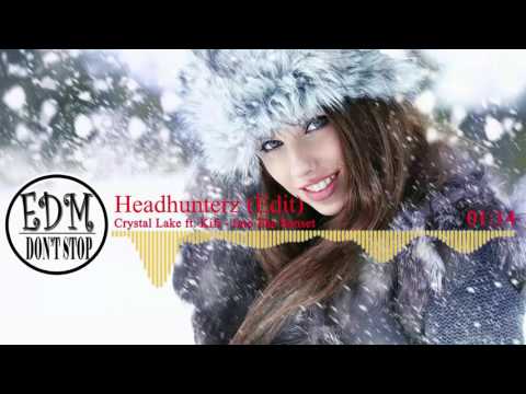 Crystal Lake.ft Kif - Into The Sunset (Headhunterz Edit)