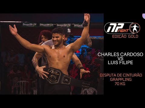 NP FIGHT GOLD - DISPUTA DE CINTURÃO GRAPPLING 70 KG CHARLES CARDOSO X LUIS FILIPE