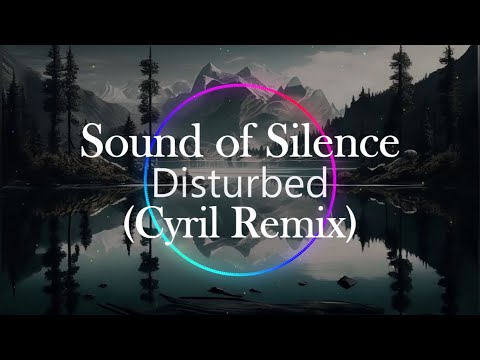 Disturbed - The Sound Of Silence (CYRIL Remix) | 1 HOUR