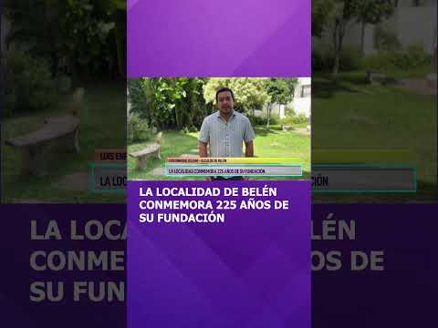 225 años Pueblo Belén