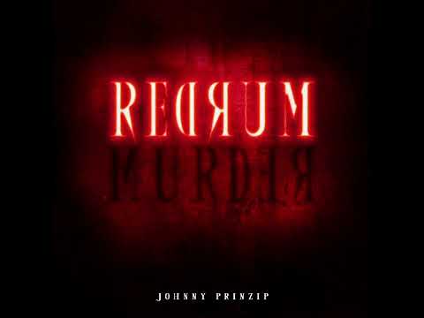 Johnny Prinzip - REDRUM - (Beat by Dakeyz & Rec/Mix/Master by Kid Patron)