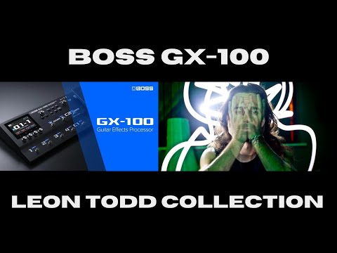 Leon Todd Collection for BOSS  GX-100