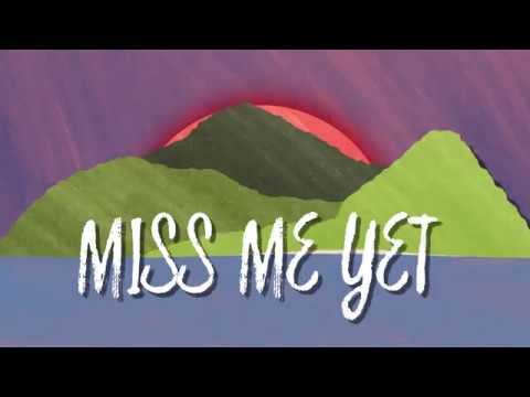 Aaron Goodvin - Miss Me Yet - Official Lyric Video