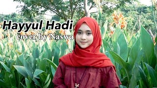 Download lagu Hayyul Hadi Cover by Naswa mp3 Download lagu Hayyul Hadi Cover by Naswa mp3