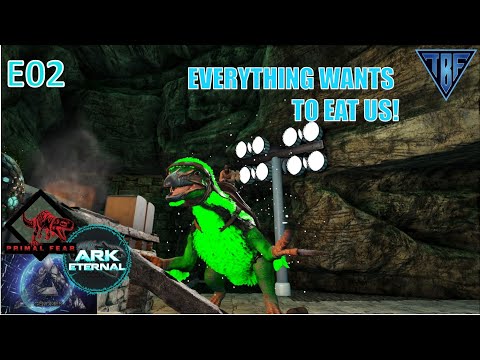 Everything wants to eat us! - Ark Survival Evolved - Ark Eternal - Primal Fear - Ark Genomes E02 New