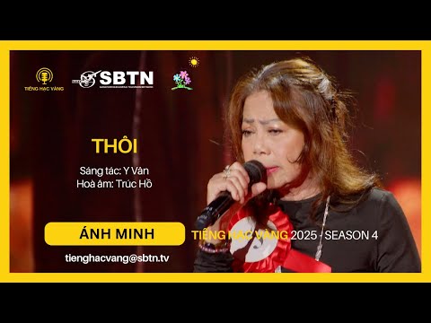 Thôi - Ánh Minh | st: Y Vân | ha: Trúc Hồ (Tiếng Hạc Vàng 2025 finalist)