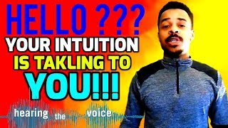 INTUITION DEBUNKED - How To Hear Your Inner Voice Intuition Clearly ( YOU MUST SEE THIS VIDEO!)