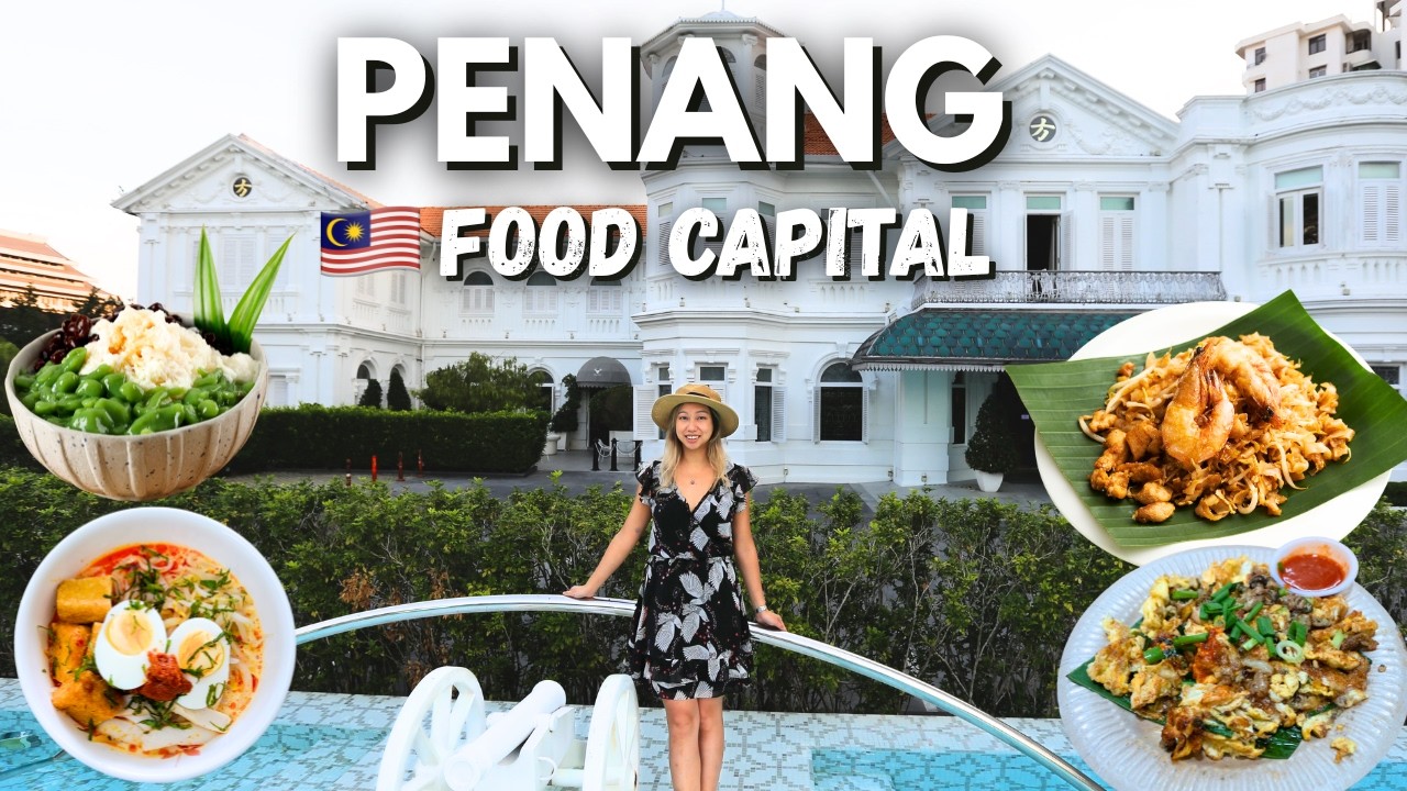 Penang Malaysia Travel Guide: Street Food, George Town & Beach Resorts