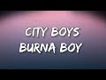 City Boys Burna Boy Lyrics