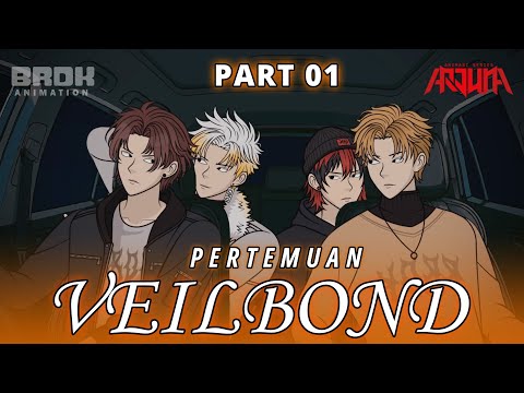 PERTEMUAN VEILBOND PART 2 - Animasi Series Indonesia