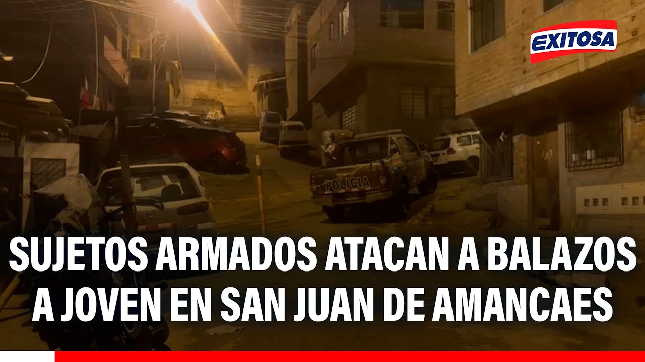 🔴🔵 Rímac: Sujetos armados atacan a balazos a joven en San Juan de Amancaes