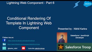 Conditional Rendering Of Template In Lightning Web Component |  Lightning Web Component Part 6