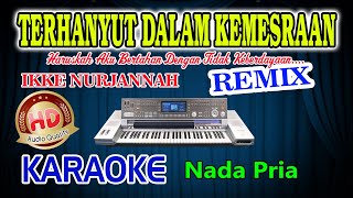 Download lagu Terhanyut Dalam Kemesraan Remix Karaoke Fauzi Bima HD Audio Nada Pria mp3