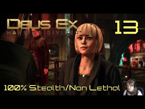 Deus Ex Mankind Divided - 100% Stealth/Non Lethal Playthrough - Part 13 Aug Trafficing
