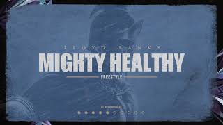 Lloyd Banks - Mighty Healthy