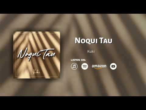 KUKI - Noqui Tau (Audio)