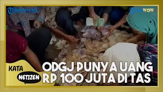 Viral ODGJ Punya Uang Rp 100 Juta di dalam Tas, Sebut Asal Pendapatannya hingga Digunakan Sedekah