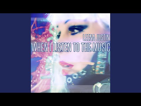 When I Listen to the Music
