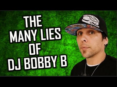 The Many Lies of DJ Bobby B
