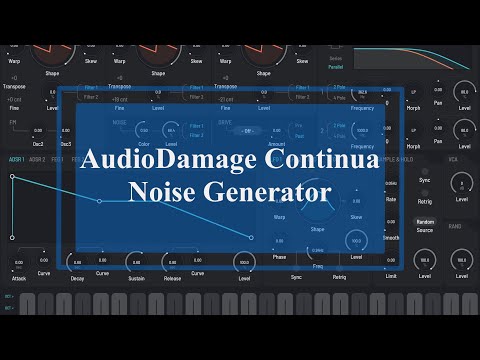 AudioDamage Continua - Tutorial: Exploring the App Part 4, Noise Generator