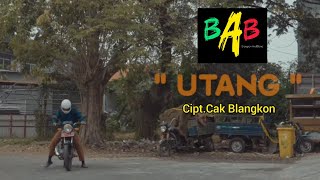 Download lagu B.A.B (Blangkon And Band) 'Utang' cipt. Cak Blangkon mp3