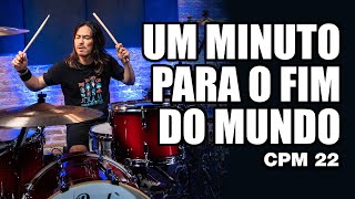 Um Minuto Para O Fim Do Mundo - CPM 22 - RICARDO JAPINHA no BlahTera