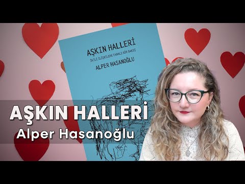 Aşkın Halleri – Alper Hasanoğlu