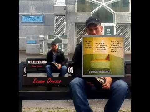 SOUAM OREZZO - OUTRAGE ET REBELLION (mixtape)